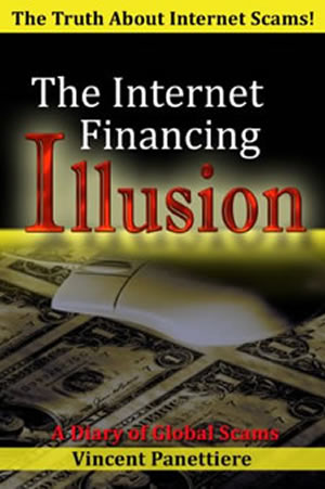 The Internet Financing Illusion by Vincent Panettiere